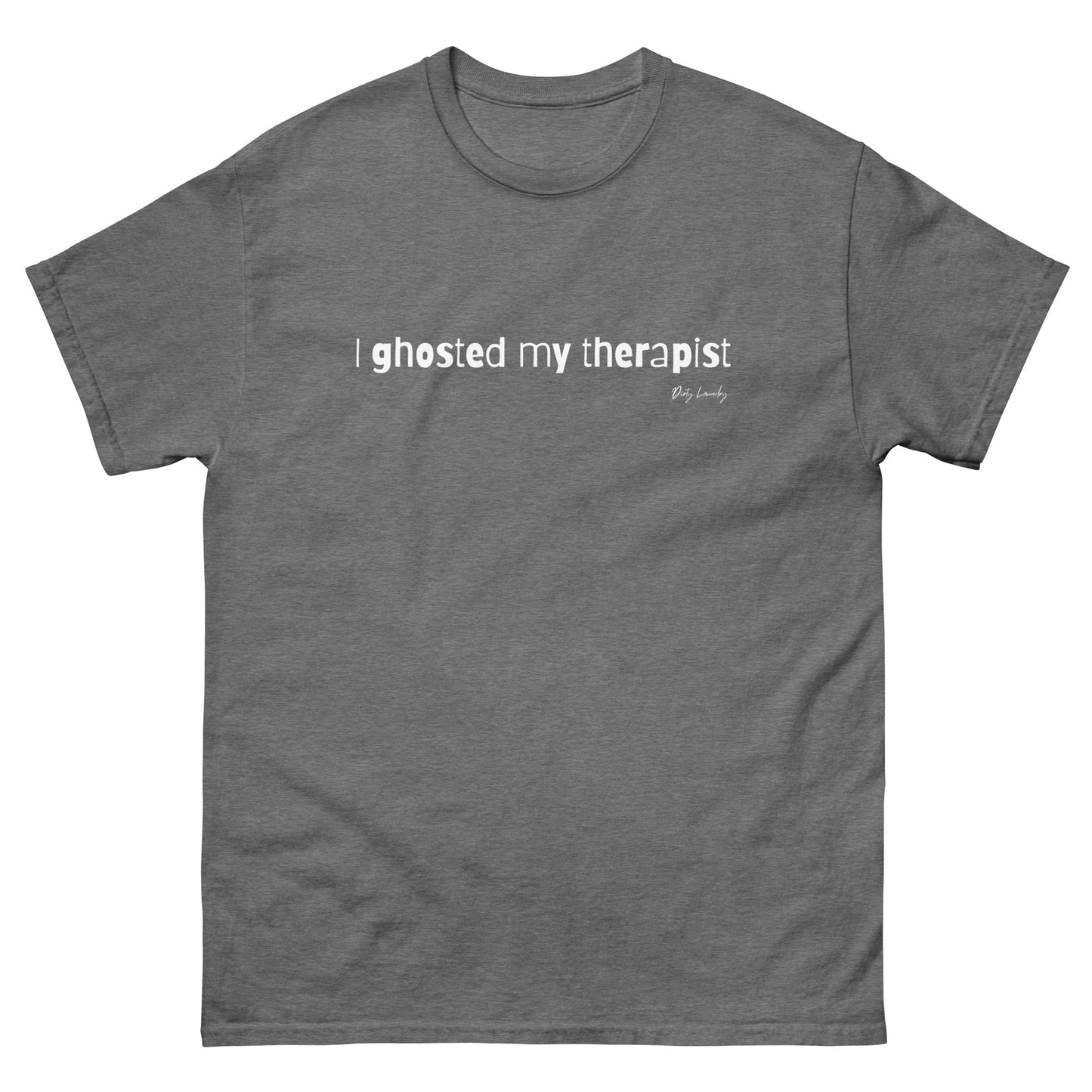I Ghosted My Therapist | Unisex classic tee Graphite Heather