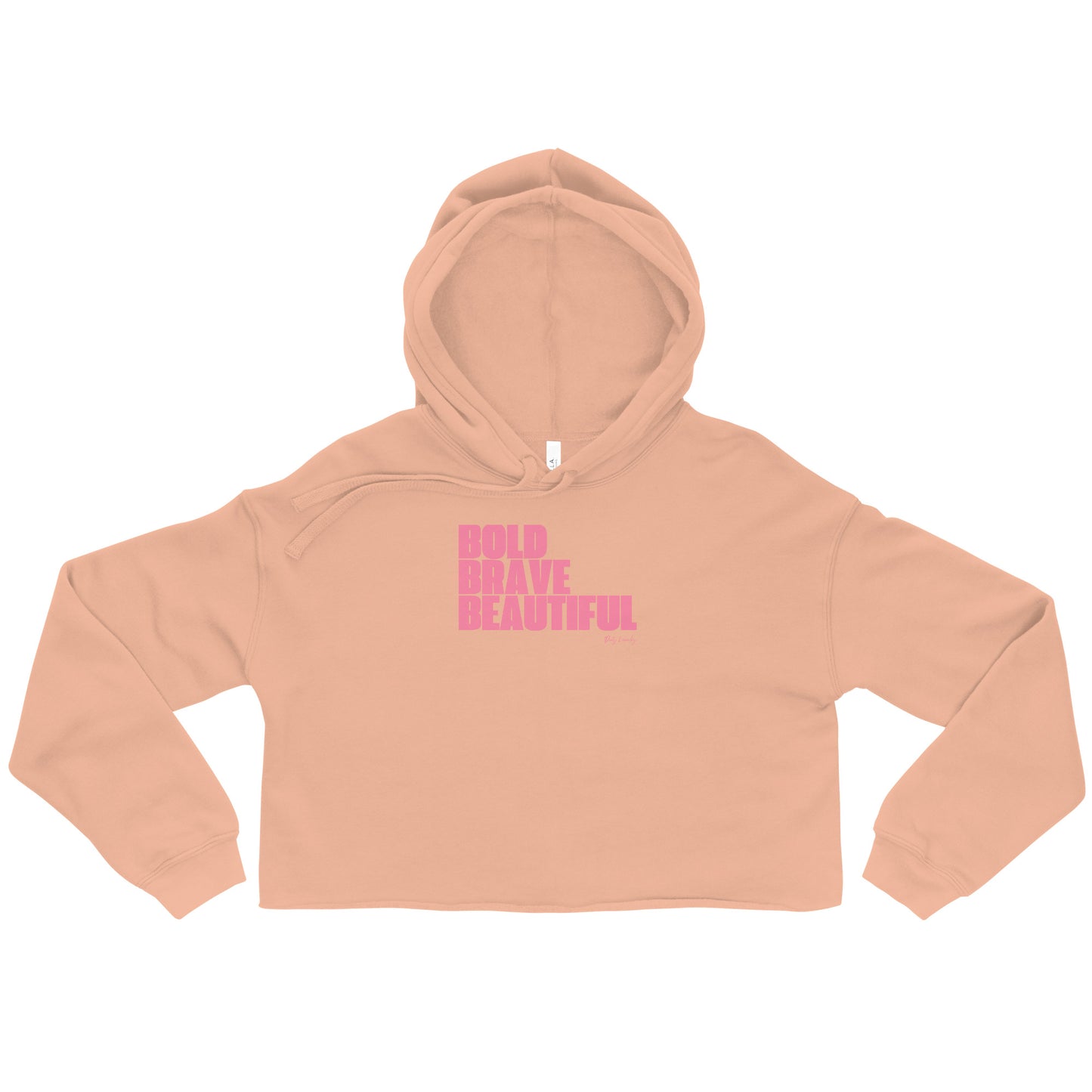 Bold. Brave. Beautiful. Crop Hoodie Peach