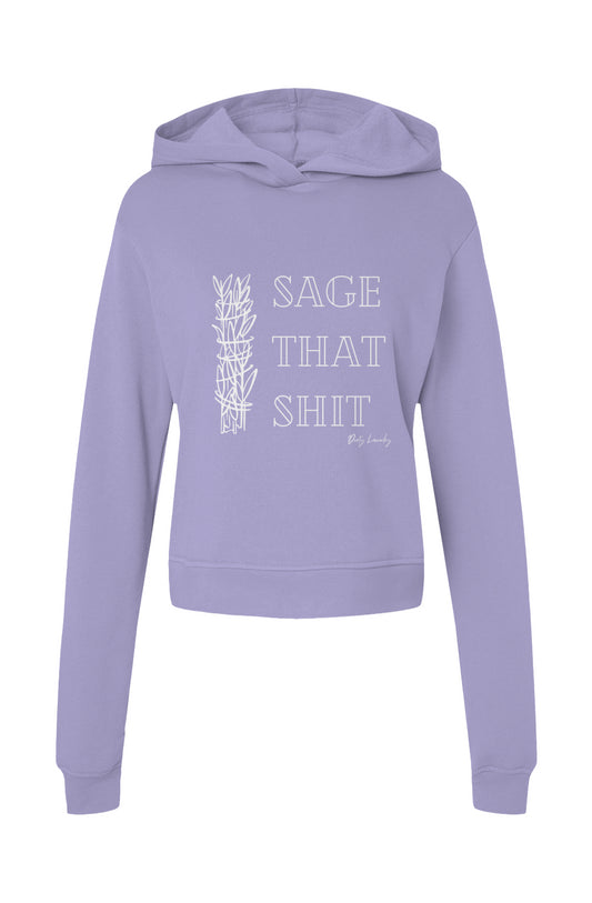 Sage That Shit ~Womens Classic Hoodie Sweatshirt
